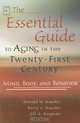 The Essential Guide to Aging in the Twenty-first Century: Mind, Body, and Behavior, Donald H. Kausler, Barry C. Kausler, Jill A. Krupsaw 