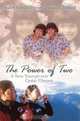 The Power of Two: A Twin Triumph over Cystic Fibrosis, Isabel Stenzel Byrnes, Anabel Stenzel 