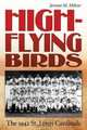 High-Flying Birds: The 1942 St. Louis Cardinals (Sports and American Culture), Jerome M. Mileur 