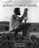 Across the Great Divide: A Photo Chronicle of the Counterculture, Roberta Price 