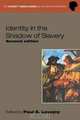 Identity in the Shadow of Slavery (The Black Atlantic), 