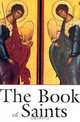 The Book of Saints: A Comprehensive Biographical Dictionary, 