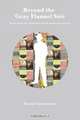 Beyond the Gray Flannel Suit: Books from the 1950s That Made American Culture, David Castronovo 