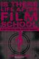 Is There Life After Film School?, Julie Maclusky 