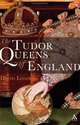 Tudor Queens of England, David Loades 