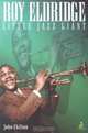 Roy Eldridge: Little Jazz Giant (Bayou Jazz Lives S.), John Chilton 