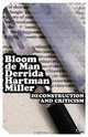 Deconstruction And Criticism (Question What You Thought Before), Jacques Derrida, Geoffrey H. Hartman, J. Hillis Miller, Harold Bloom, Paul De Man 