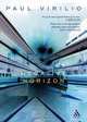 Negative Horizon: An Essay in Dromoscopy, Paul Virilio 