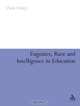 Eugenics, Race and Intelligence in Education, Clyde Chitty 