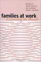 Families at Work: Expanding the Bounds, Naomi Gerstel, Dan Clawson, Robert Zussman 