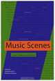 Music Scenes: Local, Translocal, and Virtual, 