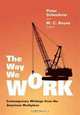The Way We Work: Contemporary Writings from the American Workplace, 