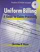 Uniform Billing: A Guide to Claims Processing, Christina D. Rizzo 