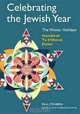 Celebrating the Jewish Year: The Winter Holidays : Hanukkah, Tu b