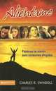 El Alientame: Palabras de aliento para corazones afligidos, Charles R. Swindoll 