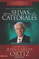 De las selvas a las catedrales: The Captivating Story of Juan Carlos Ortiz (Biografias de grandes lideres de nuestros tiempos) (Spanish Edition), Juan Carlos Ortiz 