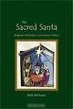 The Sacred Santa: Religious Dimensions of Consumer Culture, Dell Dechant 