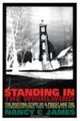 Standing In The Whirlwind: The Riveting Story Of A Priest And The Congregations That Tormented Her, Nancy C. James 