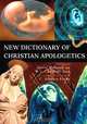 New Dictionary of Christian Apologetics, W. C. Campbell-Jack, Gavin J. McGrath, C. Stephen Evans 