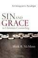 Sin and Grace in Christian Counseling: An Integrative Paradigm, Mark R. McMinn 