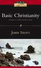 Basic Christianity, John R. W. Stott 