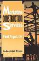 Marketing Construction Services, Paul Pryor, Paul L. Pryor 