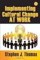 Cultural Change at Work, Steve Thomas 