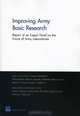 Improving Army Basic Research: Report of an Expert Panel on the Future of Army Laboratories, Gilbert Decker, Robert A. Beaudet, Siddhartha Dalal, Jay Davis, William H. Forster, George T., III S 