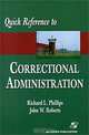 Correctional Administration, Richard L. Phillips, John W. Roberts 