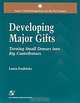 Developing Major Gifts: Turning Small Donors into Big Contributors (Aspen