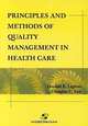 Principles and Methods of Quality Management in Health Care, Donald E., Md. Lighter, Douglas C. Fair 