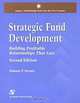 Strategic Fund Development: Building Profitable Relationships That Last (Aspen