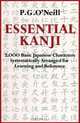 Essential Kanji: 2,000 Basic Japanese Characters Systematically Arranged For Learning And Reference, P. G. O