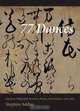 77 Dances: Japanese Calligraphy by Poets, Monks, and Scholars 1568-1868, Stephen Addiss 