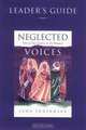 Neglected Voices: Biblical Spirituality in the Margins, John Indermark, Rita Collett 