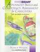 Advanced Skills and Competency Assessment for Caregivers (Advanced Skills and Competency Assessments for Caregivers), Francine Wolgin 