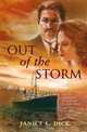 Out Of The Storm (Crossings of Promise), Janice L. Dick 