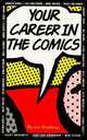 Your Career in the Comics, Lee Nordling 
