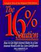 The 16% Solution How To Get Interest Rates, Joel S. Moskowitz 