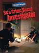 Be a Crime Scene Investigator, Lorraine Jean Hopping 