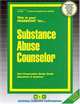 Substance Abuse Counselor (Career Examination series), Jack Rudman 