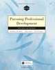 Pursuing Professional Development: Self as Source (Teachersource): Self as Source (Teachersource), Kathleen M. Bailey, Andy Curtis, David Nunan 