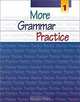 More Grammar Practice 1, Sandra N. Elbaum 