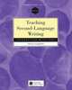 Teaching Second-Language Writing. Interacting with Text, Campbell Cherry 