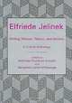Elfriede Jelinek: Writing Woman, Nation, and Identity-A Critical Anthology, 