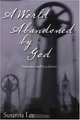 A World Abandoned by God: Narrative and Secularism, Susanna Lee 