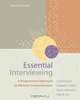 Essential Interviewing: A Programmed Approach to Effective Communication, David R. Evans, Margaret T. Hearn, Max R. Uhlemann, Allen E. Ivey 