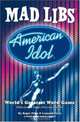 American Idol Mad Libs (Mad Libs (Unnumbered Paperback)), Roger Price 