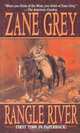 Rangle River (Leisure Historical Fiction), Zane Grey 