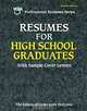 Resumes for High School Graduates, Editors of VGM 
